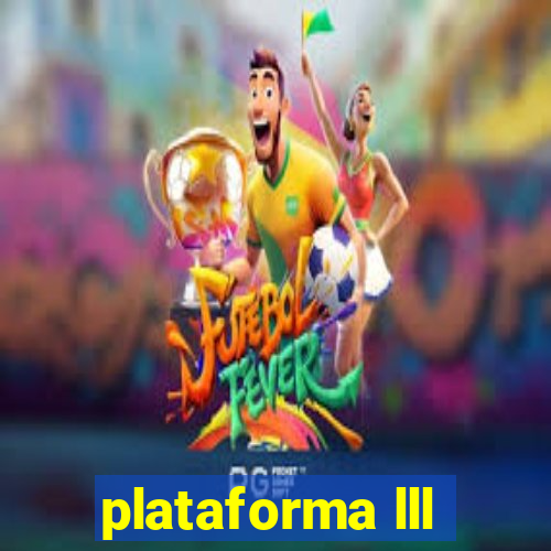 plataforma lll